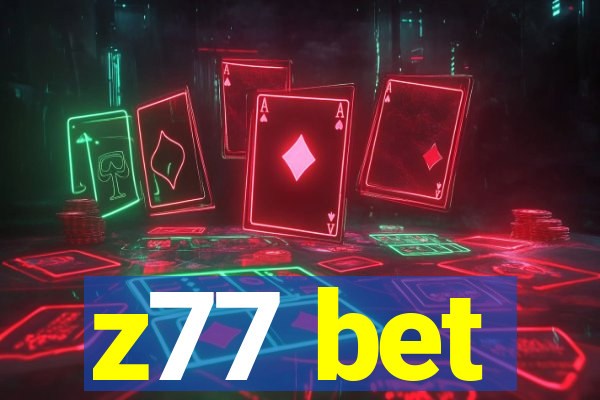 z77 bet